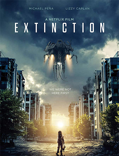 익스팅션(Extinction) – 드라마 시리즈 제작이 기대되는 영화